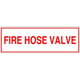 Sign Alum 6x2 Fire Hose Valve (100/1000/22#)