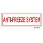Sign Vinyl Decal 6x2 Anti-Freeze System (100/.6#)